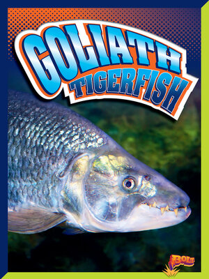 cover image of Goliath Tigerfish